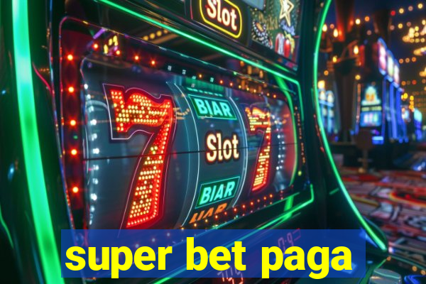 super bet paga